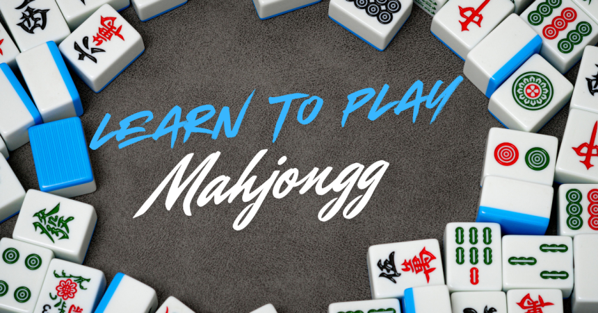 Learn to Play Mahjongg